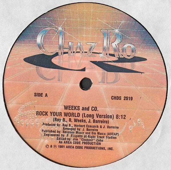Weeks And Co.* : Rock Your World (12")