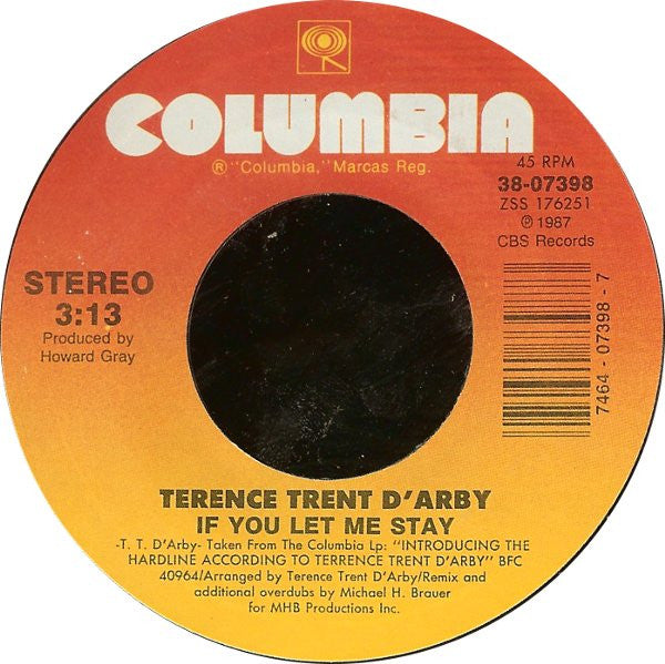 Terence Trent D'Arby : If You Let Me Stay (7", Single)