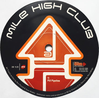 Mile High Club : Pill Pipeline / Border Conflict (12")