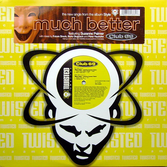Club 69 Featuring Suzanne Palmer : Much Better (12")