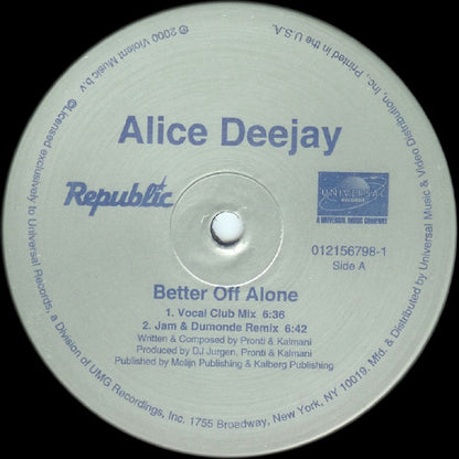 Alice Deejay : Better Off Alone (12")
