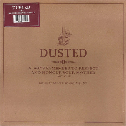 Dusted : Always Remember To Respect And Honour Your Mother - Part One (12", Promo)