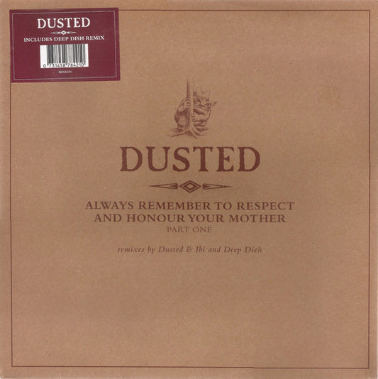 Dusted : Always Remember To Respect And Honour Your Mother - Part One (12", Promo)