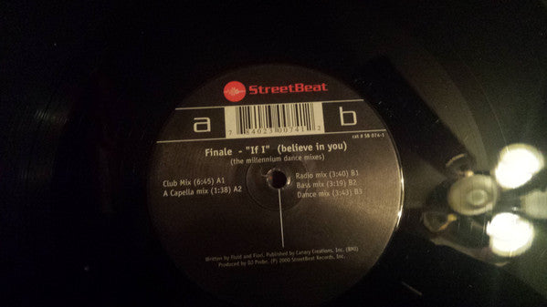 Finale : If I (Believe In You) (The Millennium Dance Mixes) (12")