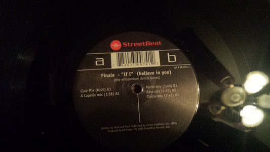 Finale : If I (Believe In You) (The Millennium Dance Mixes) (12")
