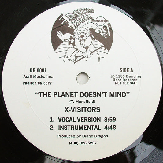 X-Visitors : The Planet Doesn't Mind (12", Promo)