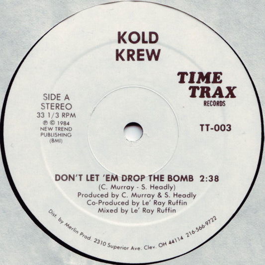 Kold Krew : Don't Let 'Em Drop The Bomb (12", Promo)