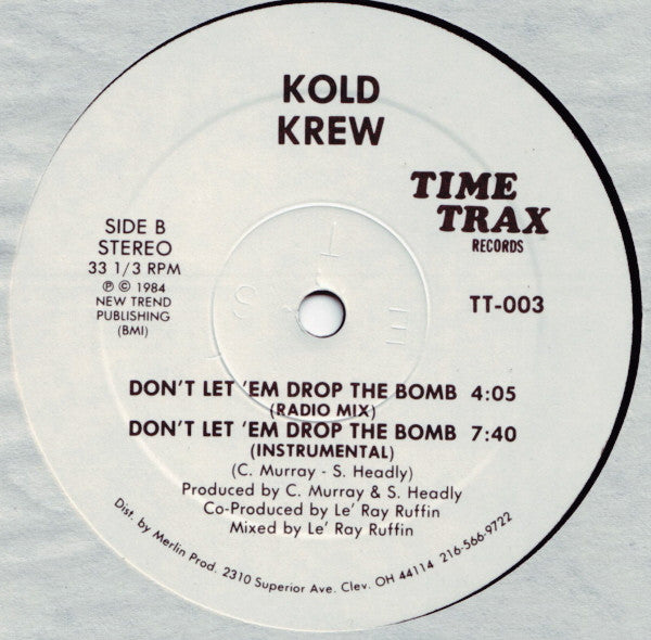 Kold Krew : Don't Let 'Em Drop The Bomb (12", Promo)