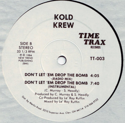 Kold Krew : Don't Let 'Em Drop The Bomb (12", Promo)