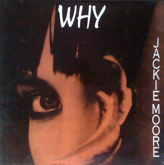 Jackie Moore (2) : Why (12")