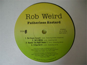 Rob Weird : Fatherless Bastard (2xLP)