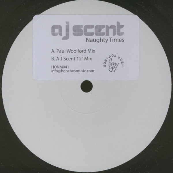 AJ Scent* : Naughty Times (12", W/Lbl)
