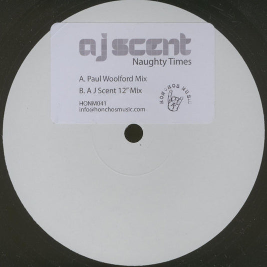 AJ Scent* : Naughty Times (12", W/Lbl)