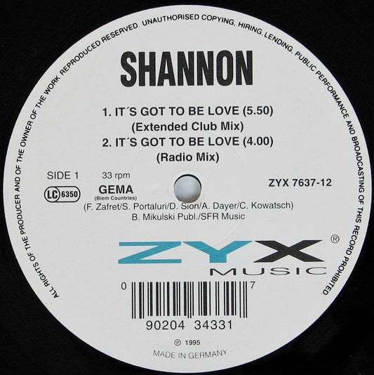 Shannon : It's Got To Be Love / To Be Loved (12")