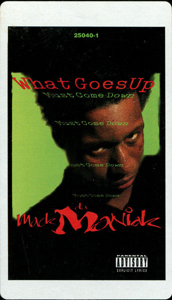 Mack da Maniak : What Goes Up (12")