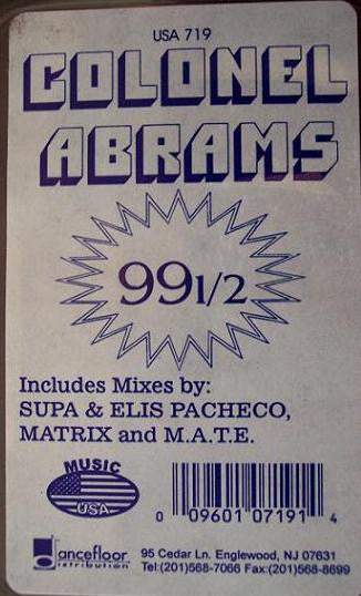 Colonel Abrams : 99 1/2 (12")