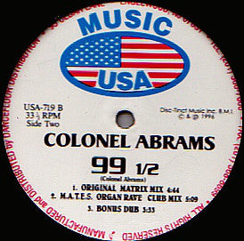 Colonel Abrams : 99 1/2 (12")