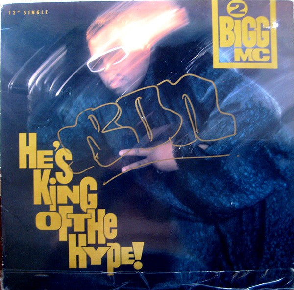 2 Bigg MC : He's King Of The Hype! (12", Single)