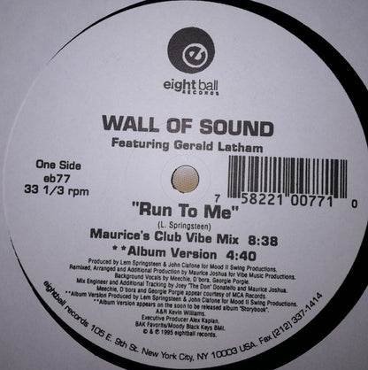 Wall Of Sound Featuring Gerald Latham : Run To Me (12")