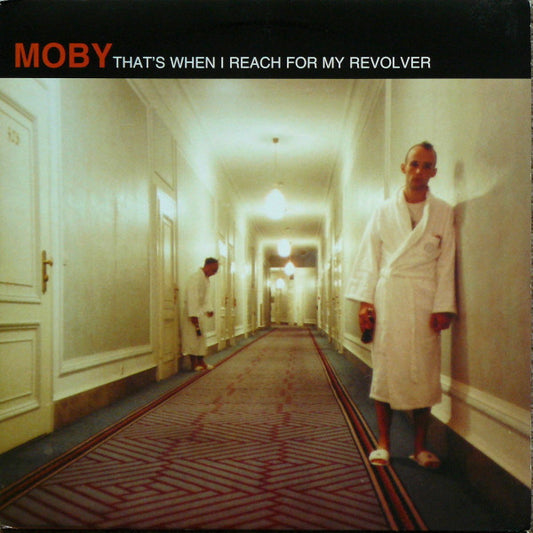 Moby : That's When I  Reach For My Revolver (12")