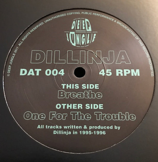 Dillinja : Breathe / One For The Trouble  (12")