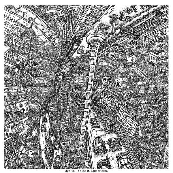 dgoHn : So Be It, Lumbricina (12", EP, Ltd, Red)
