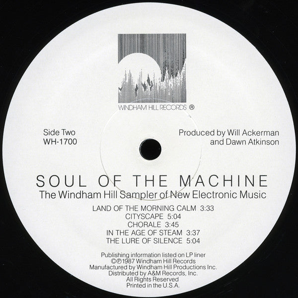 Various : Soul Of The Machine (The Windham Hill Sampler Of New Electronic Music) (LP, Comp, Smplr)