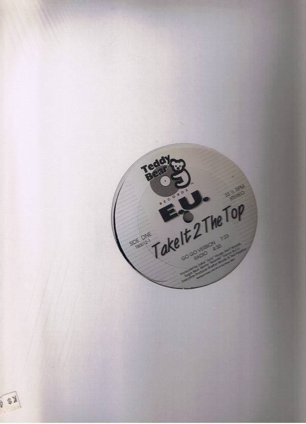 E.U. : Take It 2 The Top (12")