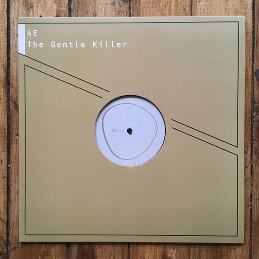 4E : The Gentle Killer (12", EP, RE)