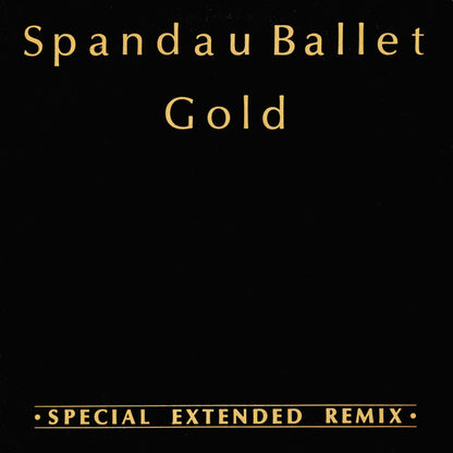 Spandau Ballet : Gold (Special Extended Remix) (12")