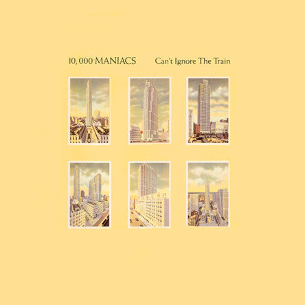10,000 Maniacs : Can't Ignore The Train (12", Single)