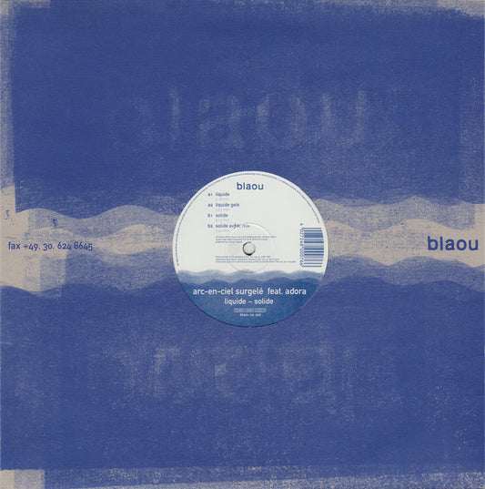 Arc-En-Ciel Surgelé* Feat. Adora* : Liquide-Solide (12")
