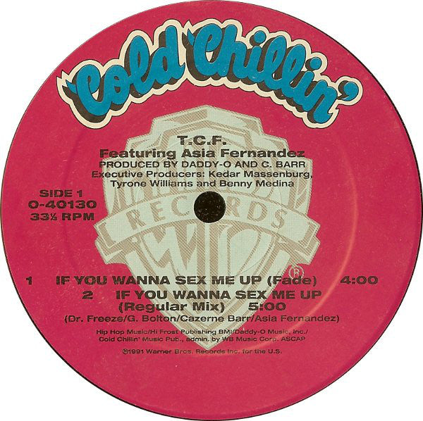T.C.F. Crew Featuring Asia Hernandez : If You Wanna Sex Me Up (12", Maxi)