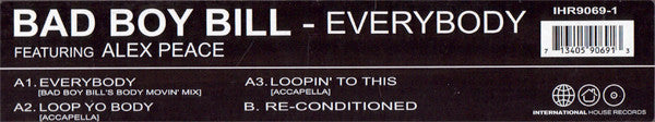 Bad Boy Bill Featuring Alex Peace : Everybody (12")