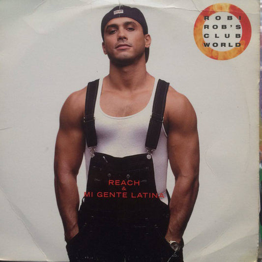 Robi Rob's Clubworld Featuring Deborah Cooper : Reach / Mi Gente Latina (2x12")