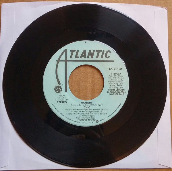 Chic : Hangin' (7", Single, Promo)