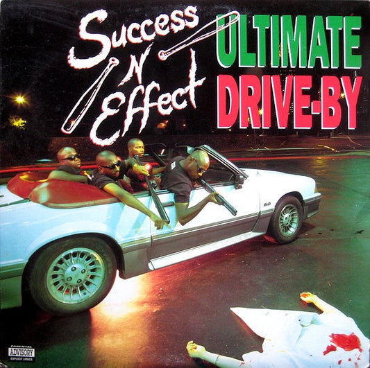 Success - N - Effect : Ultimate Drive-By (12", Promo)