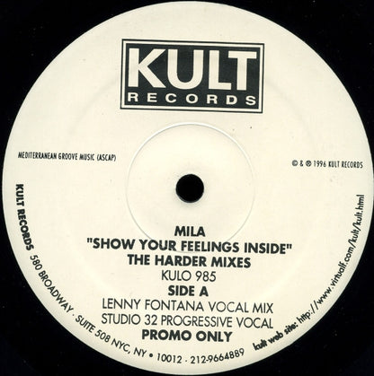 Mila : Show Your Feelings Inside - The Harder Mixes (2x12", Promo)