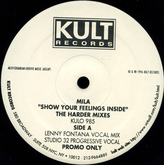 Mila : Show Your Feelings Inside - The Harder Mixes (2x12", Promo)