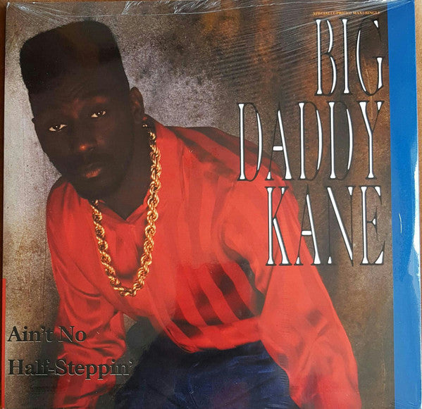 Big Daddy Kane : Ain't No Half-Steppin' (12", RE, Unofficial)