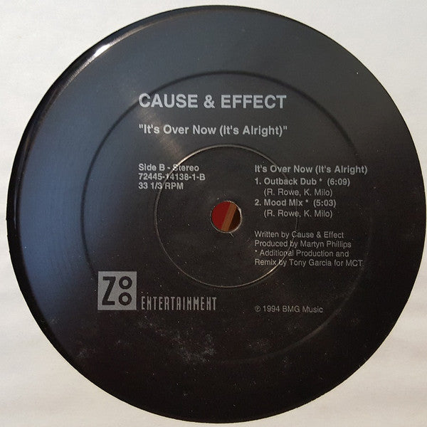 Cause & Effect : It's Over Now (It's Alright) (12")