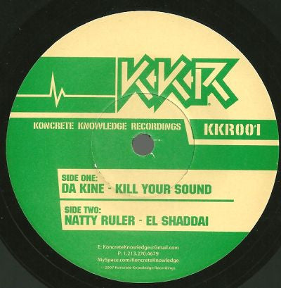Da Kine (2) / Natty Ruler : Kill Your Sound / El Shaddai (7")