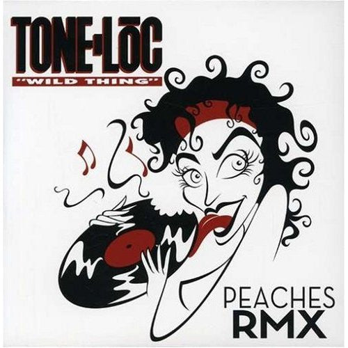 Tone Loc : Wild Thing Peaches RMX (12")
