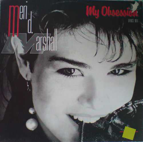 Meri D. Marshall : My Obsession (12")