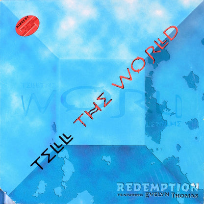 Redemption (4) Featuring Evelyn Thomas : Tell The World (2x12", Maxi)