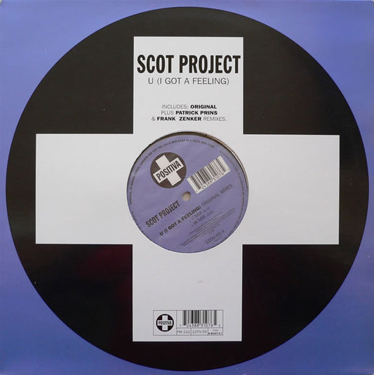 Scot Project* : U (I Got A Feeling) (12")