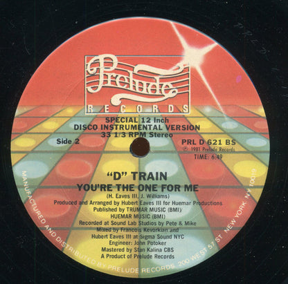 "D" Train* : You're The One For Me (12", S/Edition)