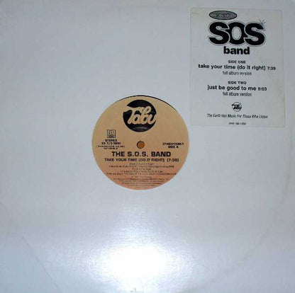 The S.O.S. Band : Take Your Time (Do It Right) / Just Be Good To Me (12", Promo)