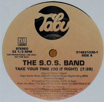 The S.O.S. Band : Take Your Time (Do It Right) / Just Be Good To Me (12", Promo)
