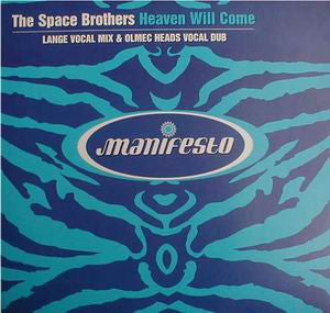 The Space Brothers : Heaven Will Come (12")
